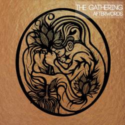 The Gathering : Afterwords